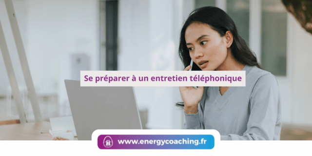 Se préparer à un entretien téléphonique