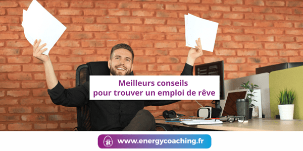 Meilleurs conseils pour trouver un emploi de rêve Meilleurs conseils pour trouver un emploi de rêve