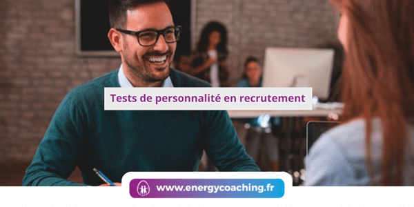 Tests de personnalité en recrutement