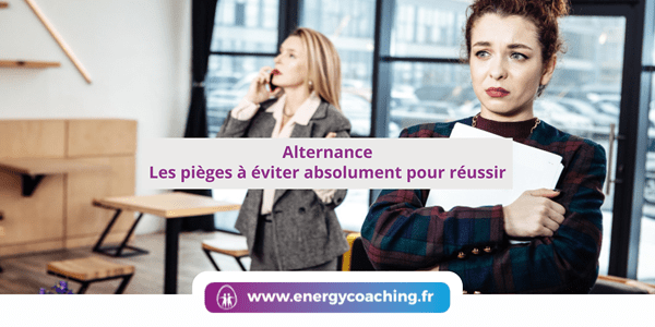 Alternance Les pièges à éviter pour réussir