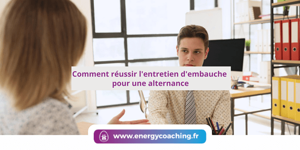 Comment réussir l’entretien d’embauche pour une alternance