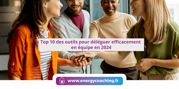 Top 10 des outils pour déléguer efficacement Top 10 des outils pour déléguer efficacement
