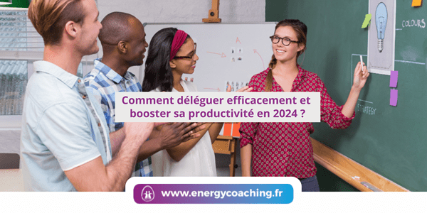 Comment déléguer efficacement ? Comment déléguer efficacement ?