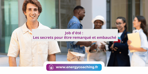 Job d’été pour être remarqué et embauché