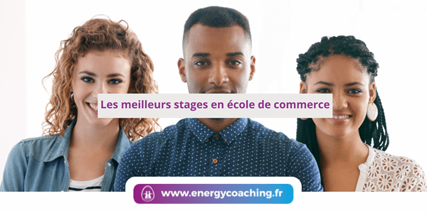 Trouver les meilleurs stages pour une école de commerce