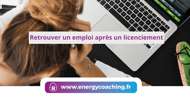 Retrouver un emploi après un licenciement