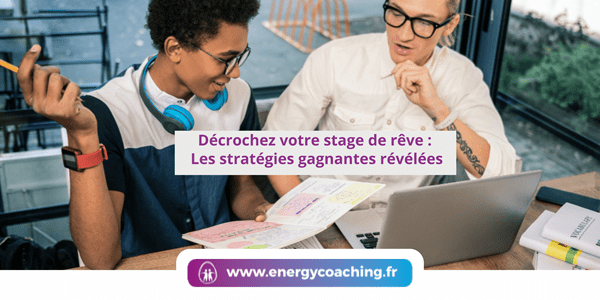 Décrochez votre stage : Les stratégies gagnantes révélées