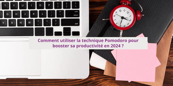 Comment utiliser la technique Pomodoro ?