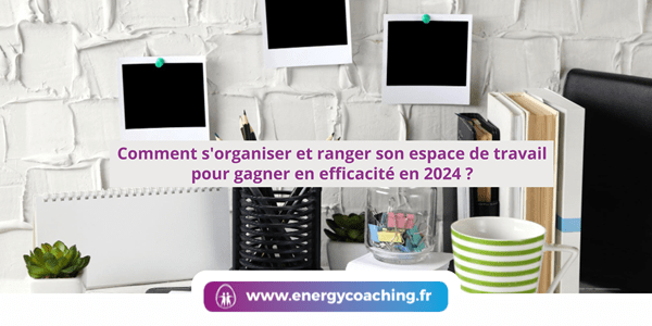 Comment gagner en efficacité au travail