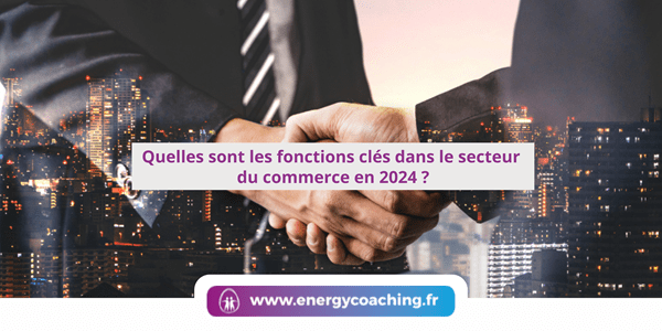Quels métiers dans le secteur du commerce