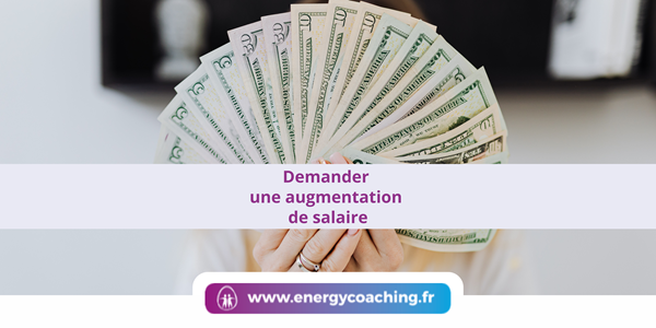 Demander une augmentation de salaire