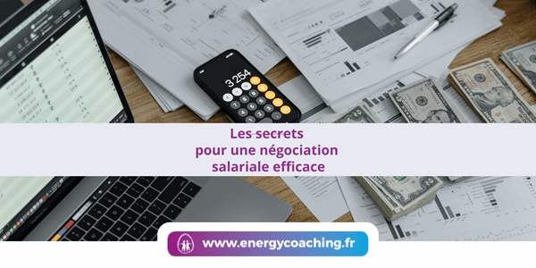 Les secrets pour une négociation salariale efficace